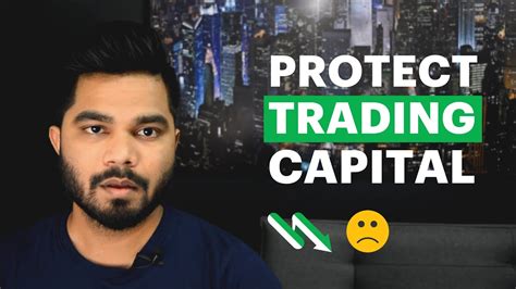 Protecting Trading Capital Important Advice For Traders Hindi Youtube