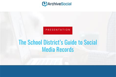 A School Districts Guide To Social Media Archivesocial