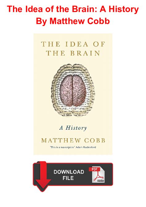 Pdf The Idea Of The Brain A History By Matthew Cobb Mounir Ayto
