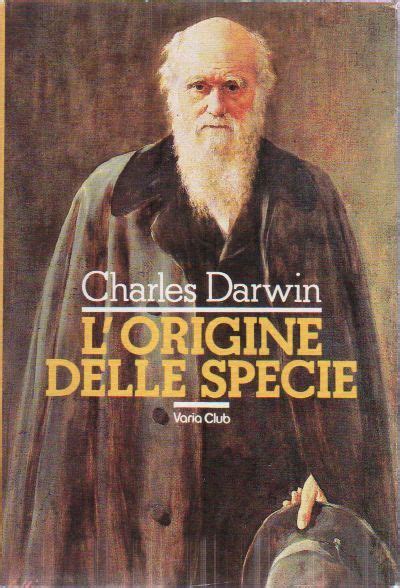 Lorigine Della Specie By Charles Darwin Goodreads