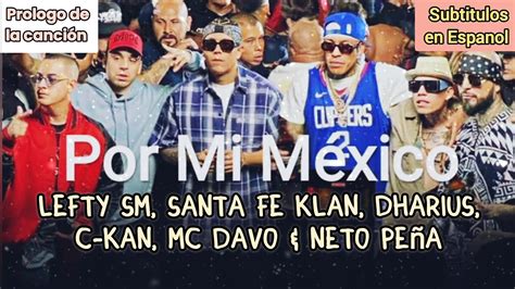 Por Mi México Lefty Sm Santa Fe Klan Dharius C Kan Mc Davo And Neto