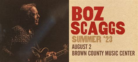 Boz Scaggs Brown County Music Center