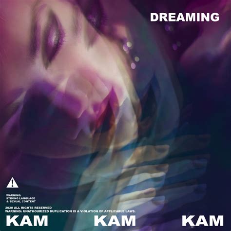dreaming single by kam spotify