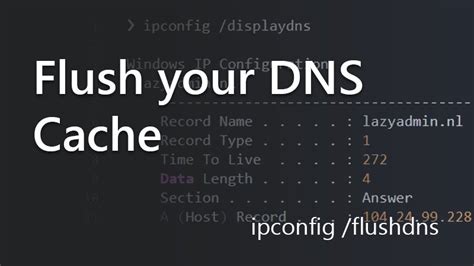 How To Use The Flush Dns Command — Lazyadmin