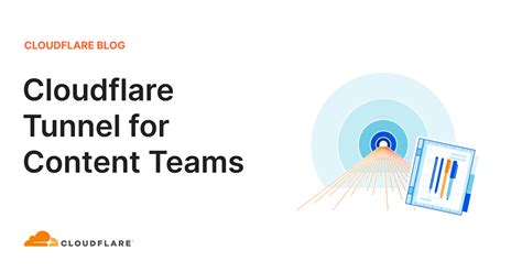 Cloudflare Tunnel For Content Teams Cloudflare Tunnel Cloudflare Hot