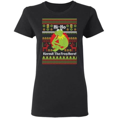 Hi Ho Kermit The Frog Here Christmas Sweater T Shirt