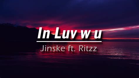 Jnske Ft Ritzz In Luv W U Official Audio Lyrics Youtube