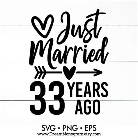 Just Married 33 Years Ago Svg 33 Years Wedding Anniversary Etsy