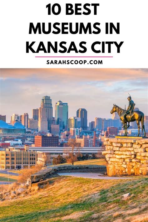 10 Best Museums In Kansas City Sarah Scoop