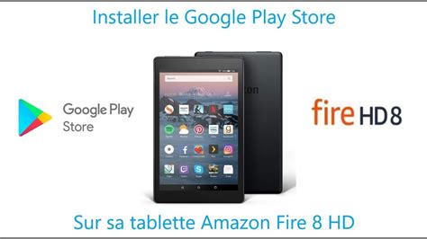 Links for the 2017 (7th generation) fire hd 8. Installer le Google Play Store sur une tablette Amazon ...