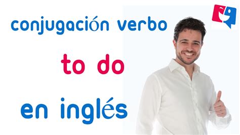 Cómo conjugar el verbo to do en inglés do y does explicación YouTube