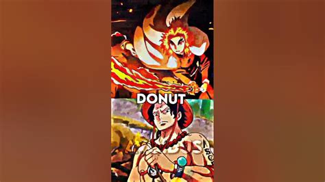 Ace Vs Rengoku The Donuts Animeedit Youtube