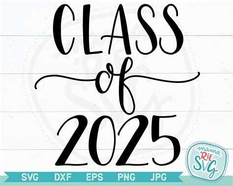 Class Of 2025 Cutting File Svg Hand Lettered Etsy
