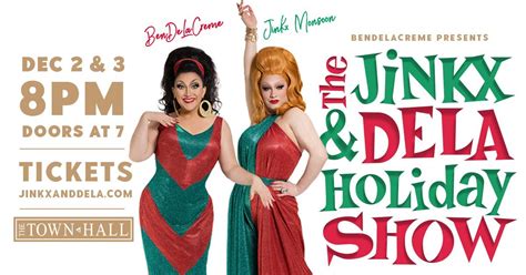 The Jinkx And Dela Holiday Show — The Town Hall