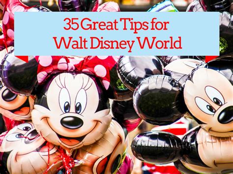 The 35 Best Walt Disney World Tips Themeparkhipster