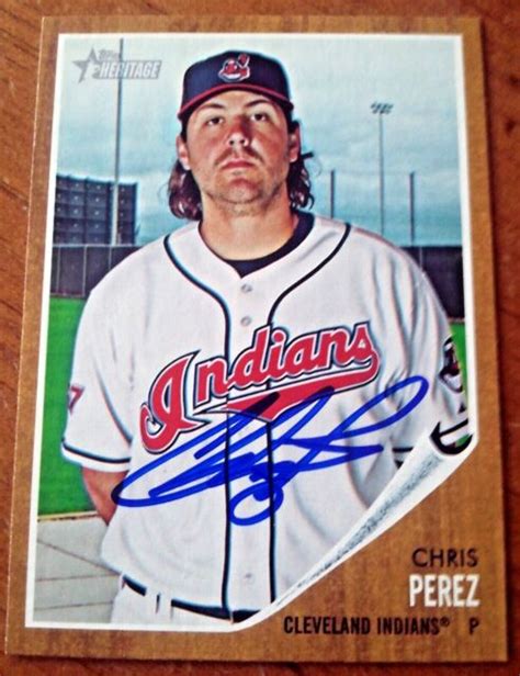 chris perez 2011 topps heritage signed autograph auto card 273 indians ebay