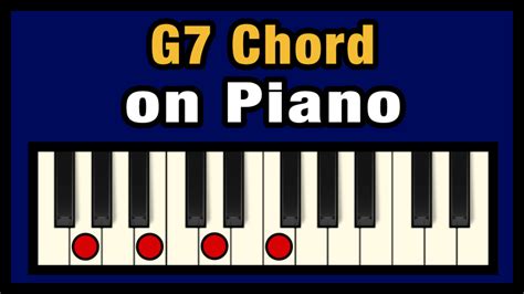G7 Chord On Piano Free Chart Professional Composers