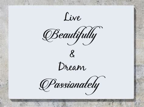 Live Beautifully And Dream Passionately Wall Decal Art Sticker Picture