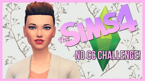 The Sims 4no Cc Challenge Youtube