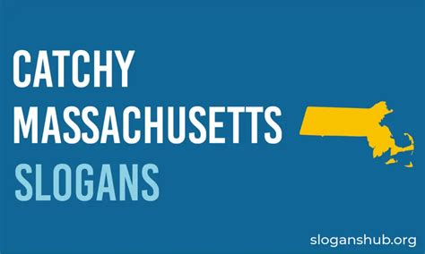 50 Catchy Massachusetts Slogans State Motto Nicknames And Sayings