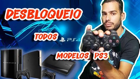 Como Desbloquear Ps3 Modo Fácil E Rápido Todos Modelos 485 Youtube