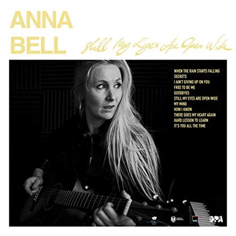 Still My Eyes Are Open Wide By Anna Bell On Amazon Music