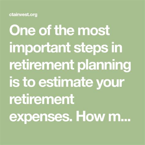 One Of The Most Important Steps In Retirement Planning Is To Estimate