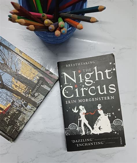 Magic And Mystery A Review Of The Night Circus By Erin Morgenstern