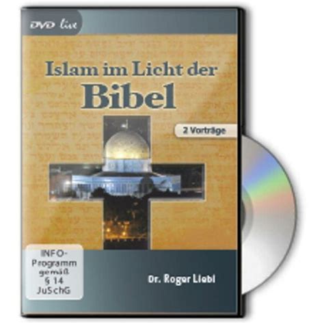 Der Islam im Licht der Bibel / Die Bibel und der Koran - Roger Liebi