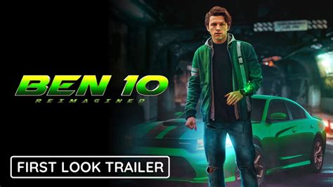 Ben 10 The Movie Teaser Trailer Live Action 2022 Tom Holland Movie