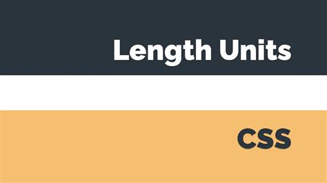 The Ultimate Guide To Css Length Units