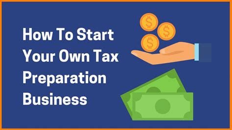 How To Start Your Own Tax Preparation Business Become Tax Preparer