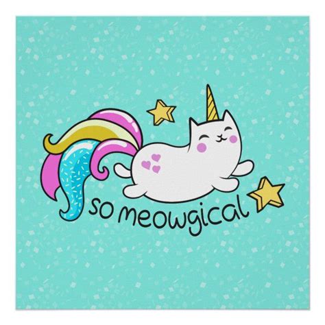 So Meowgical Cute Unicorn Kitty Glitter Sparkles Poster Zazzle Cute