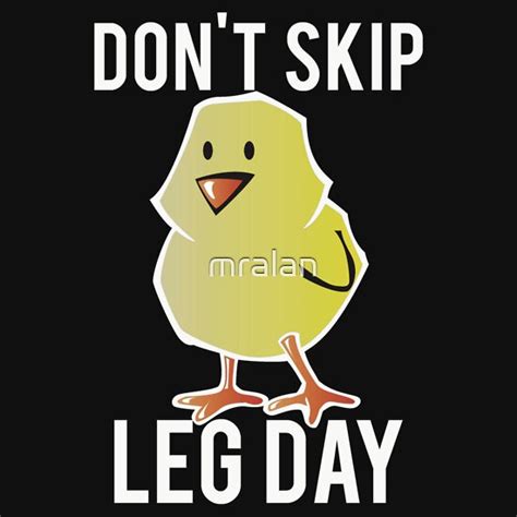 Dont Skip Leg Day T Shirts And Hoodies By Mralan Redbubble