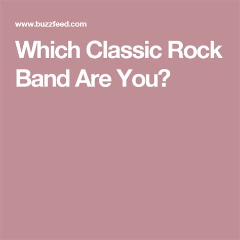 Which Classic Rock Band Are You Classic Rock Bands Quizzes Quizes