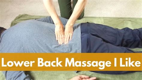 Lower Back Massage I Like Massage Monday 392 Youtube