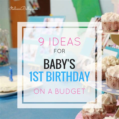You can mix and match both the background and the font colors. Baby's 1st Birthday Ideas on a Budget - Italian Belly ...