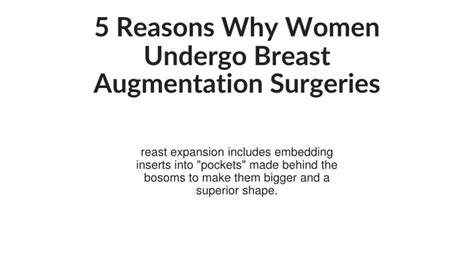 ppt 5 reasons why women undergo breast augmentation surgeries powerpoint presentation id