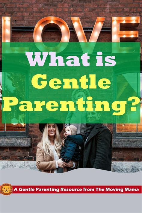 What Is Gentle Parenting It Can Change Your Home When You Start Using