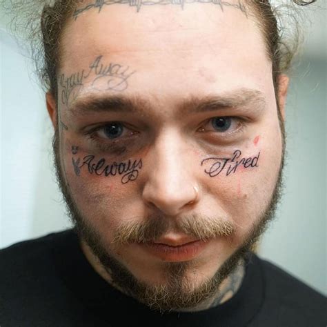 Post Malone Gets Tattoos That Read Always Tired Under His Eyes