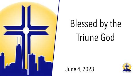 Blessed By The Triune God Sermon For June 4 2023 Youtube
