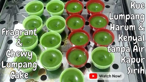 Easy Made Lumpang Cake Green Cake Kuih Kosui No Alkaline Water Youtube