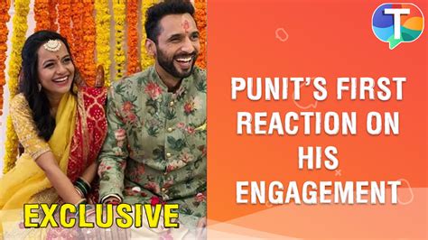 Punit Pathak Engagement Punit J Pathaks First Reaction On Engagement With Nidhi Singh Their