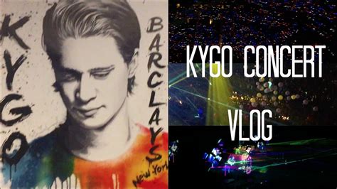 Kygo Concert Vlog Youtube