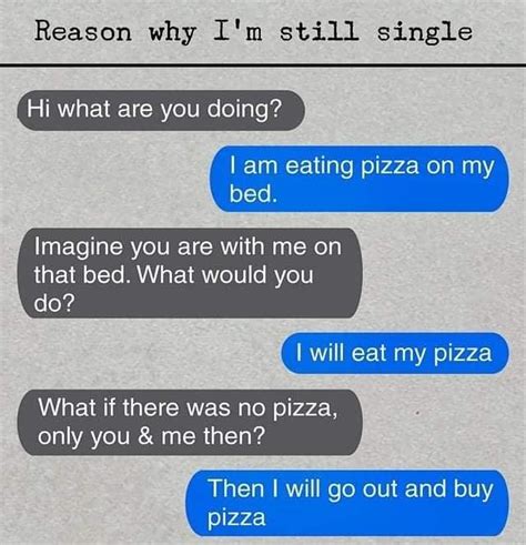 reason why i m still single funny funnymemes lol haha hehe bored why im single