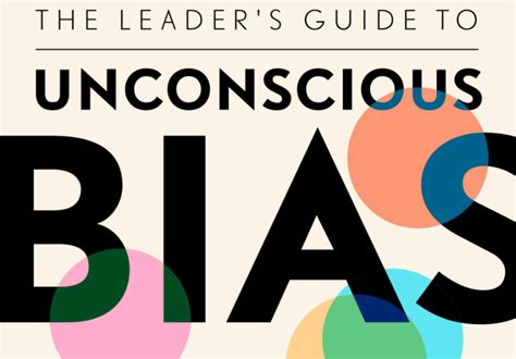 The Leaders Guide To Unconscious Bias Understanding The Neuroscience