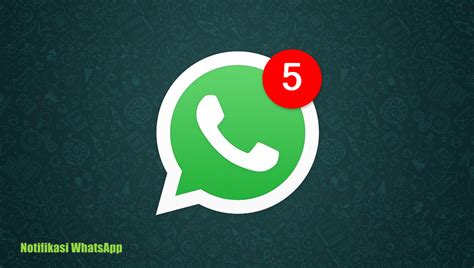 Cara Mengatasi Notifikasi Whatsapp