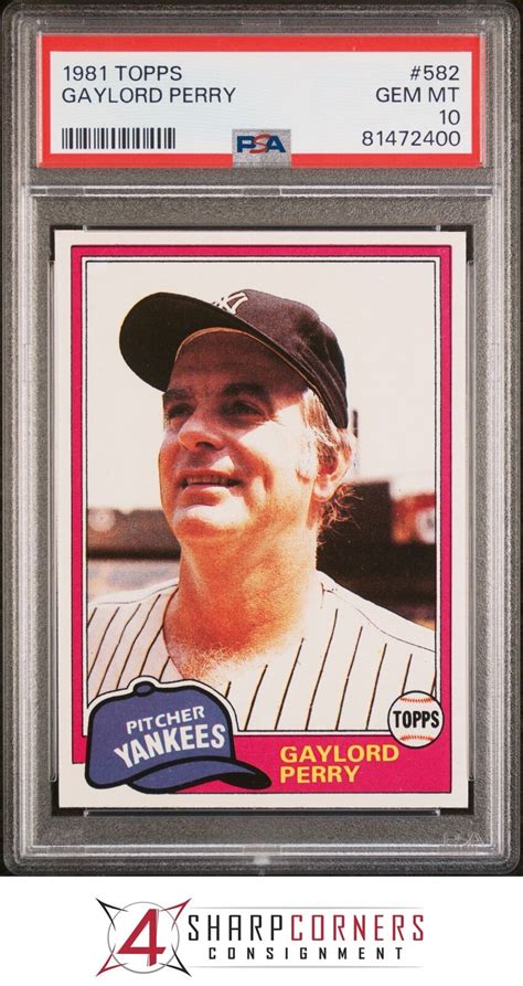 1981 Topps 582 Gaylord Perry Yankees Hof Psa 10 Ebay
