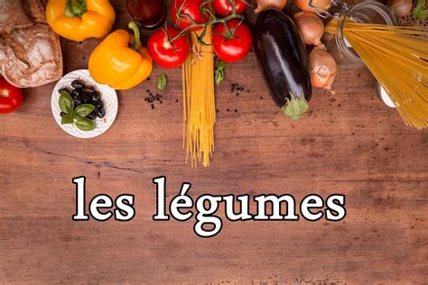 Les Légumes En Français