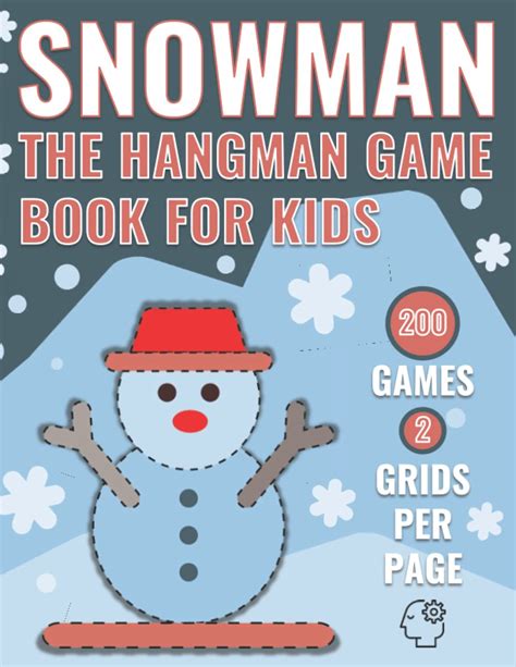 200 Snowman The Hangman Game Book For Kids Hangman Game For Kids